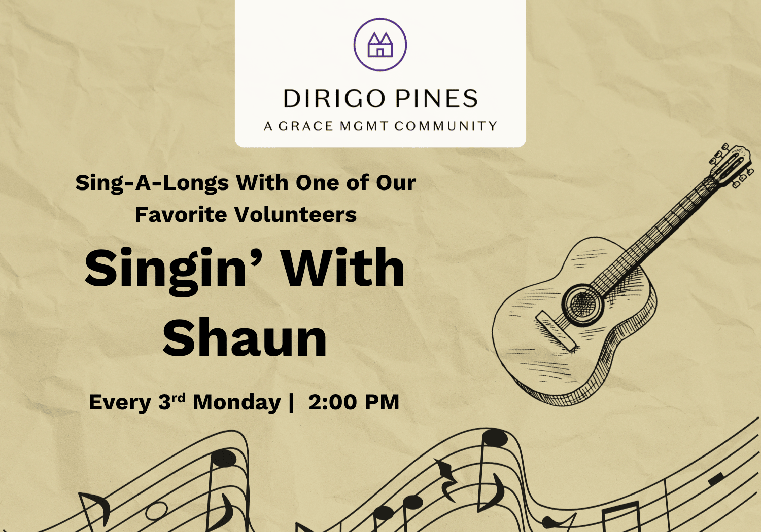 Poster for Dirigo Pines announcing 'Singin’ With Shaun'—every 3rd Monday at 2:00 PM, with guitar and musical notes in background.